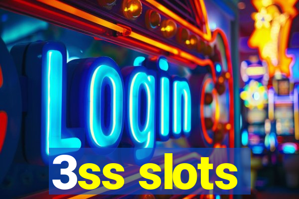 3ss slots