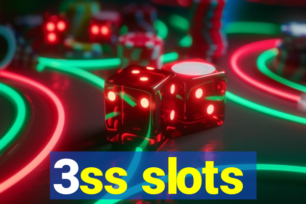 3ss slots