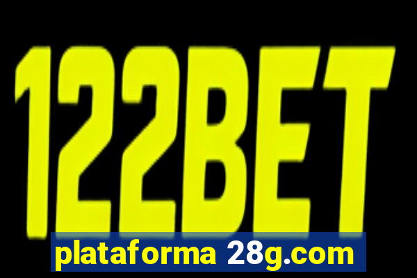 plataforma 28g.com