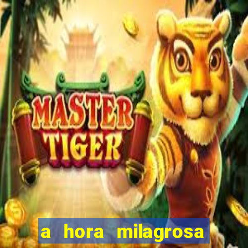 a hora milagrosa livro pdf download