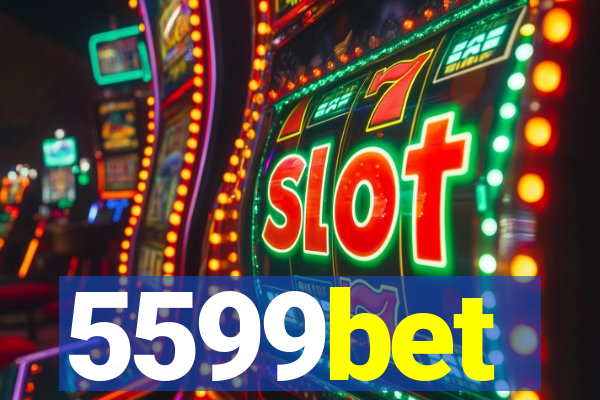 5599bet