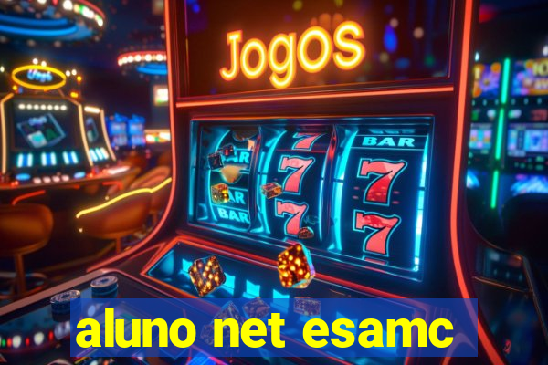 aluno net esamc