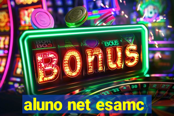 aluno net esamc