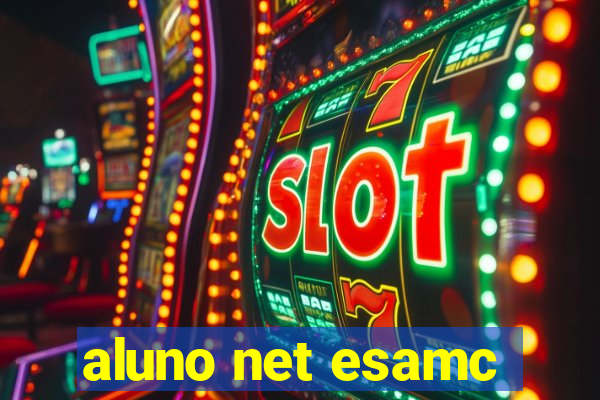 aluno net esamc