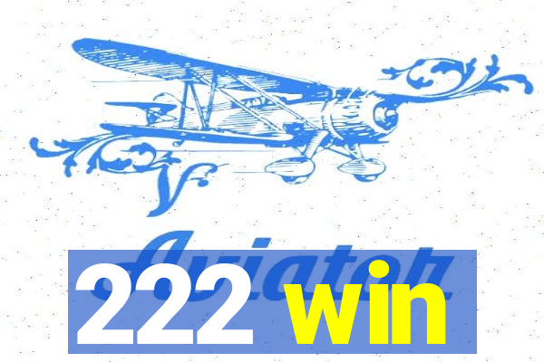 222 win