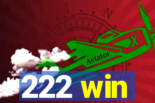 222 win