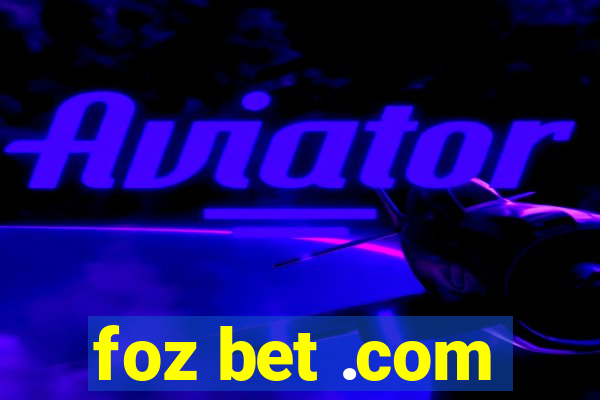 foz bet .com