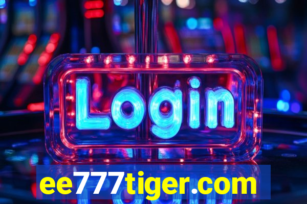 ee777tiger.com