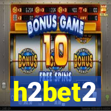 h2bet2