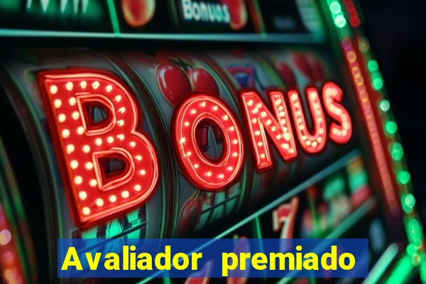 Avaliador premiado reclame aqui