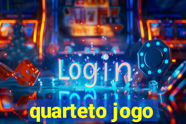 quarteto jogo