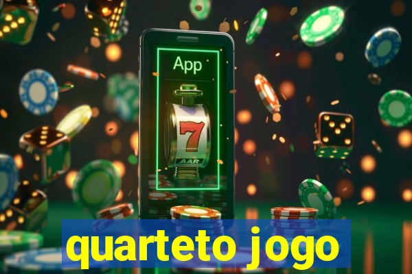 quarteto jogo