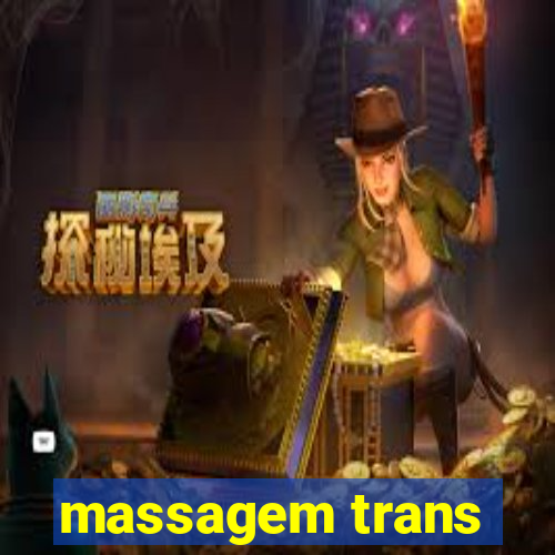 massagem trans