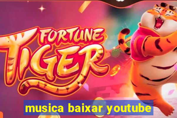 musica baixar youtube