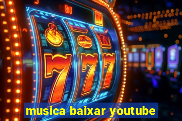 musica baixar youtube