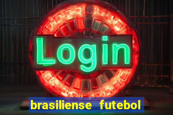 brasiliense futebol clube maior de 18