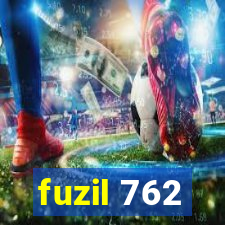 fuzil 762