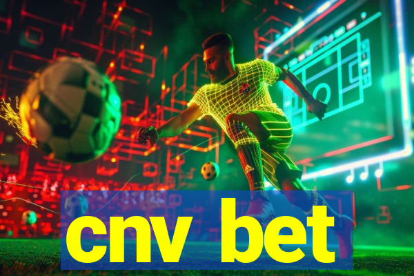 cnv bet