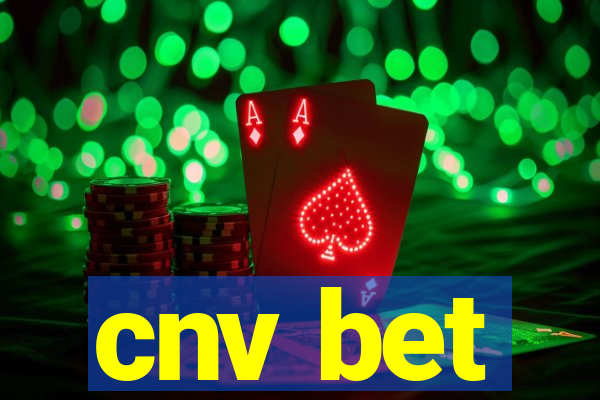 cnv bet