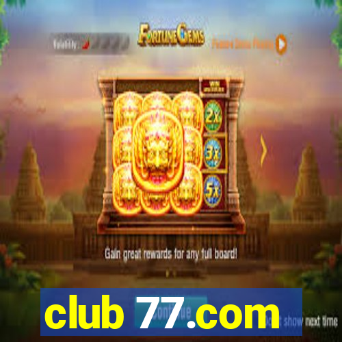 club 77.com