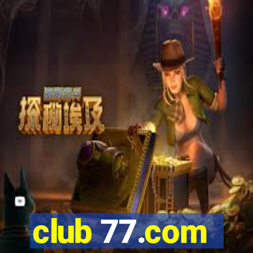 club 77.com