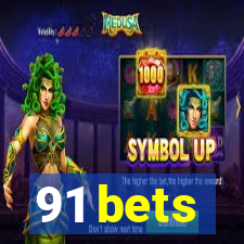 91 bets