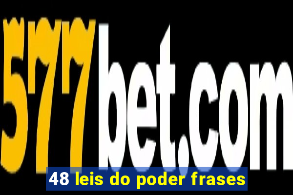 48 leis do poder frases