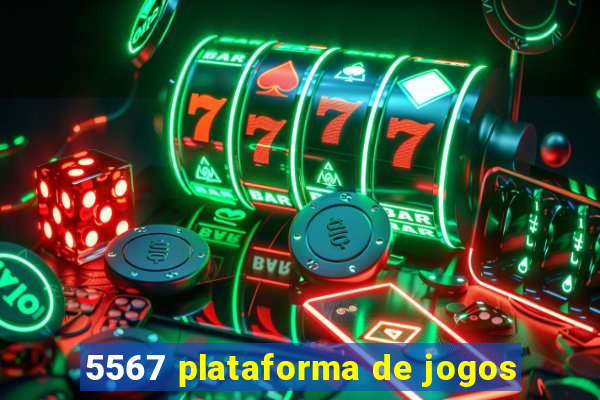 5567 plataforma de jogos