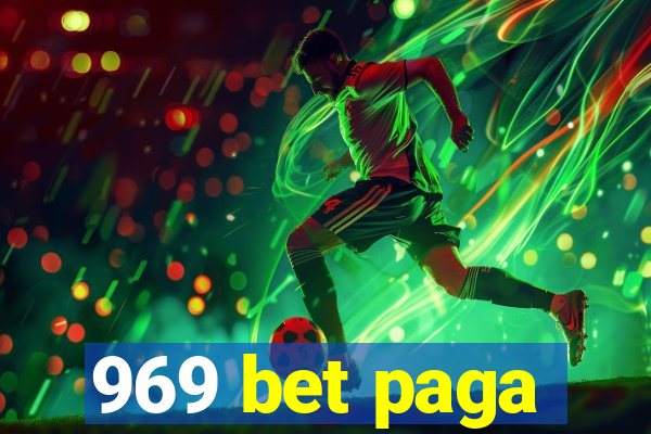 969 bet paga