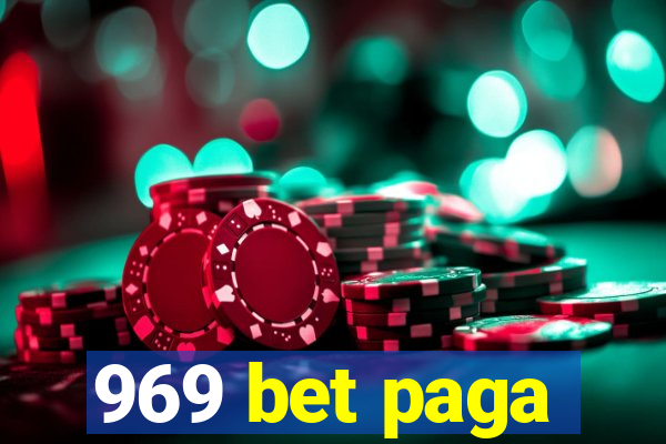 969 bet paga