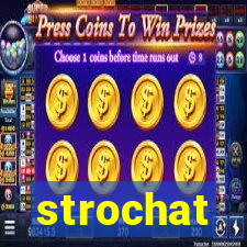 strochat