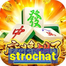 strochat