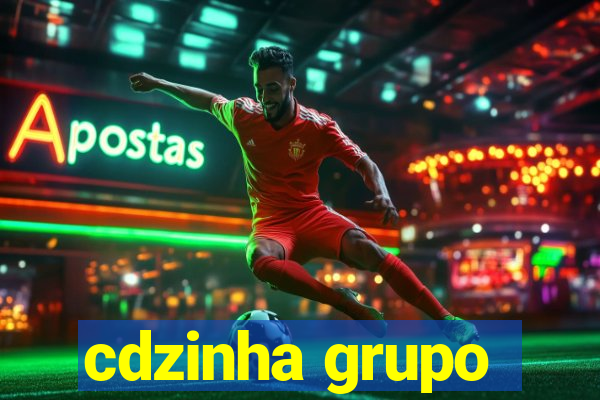 cdzinha grupo