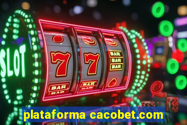 plataforma cacobet.com