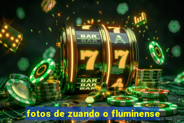 fotos de zuando o fluminense