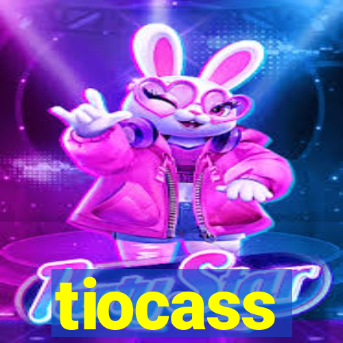 tiocass