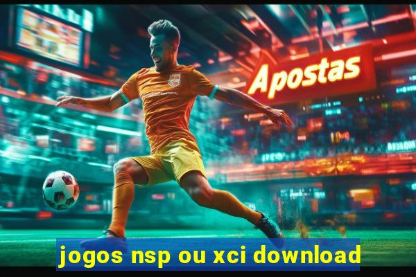 jogos nsp ou xci download