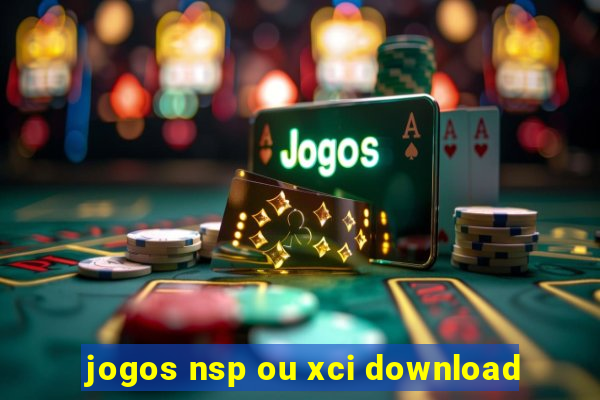 jogos nsp ou xci download