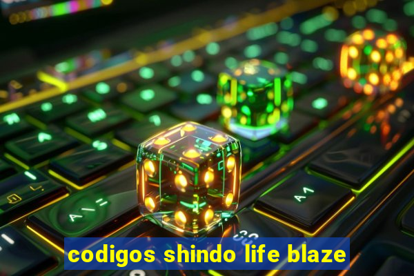 codigos shindo life blaze