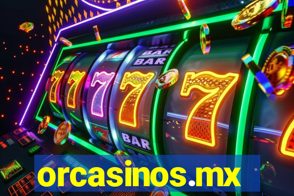 orcasinos.mx