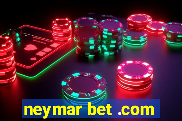 neymar bet .com