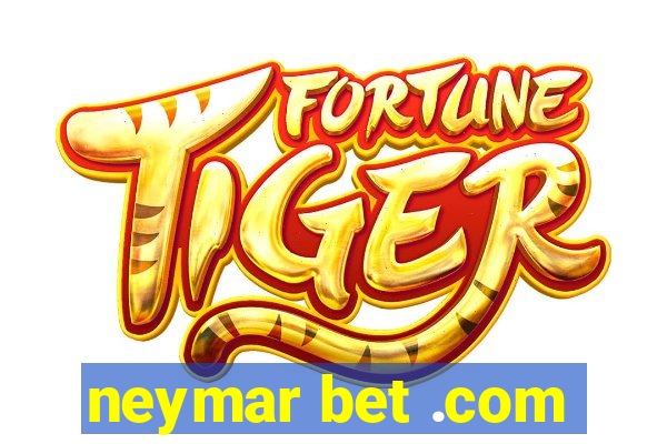 neymar bet .com