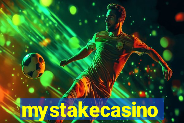 mystakecasino