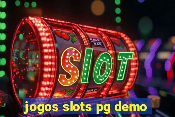 jogos slots pg demo