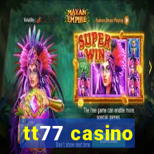 tt77 casino