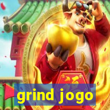 grind jogo