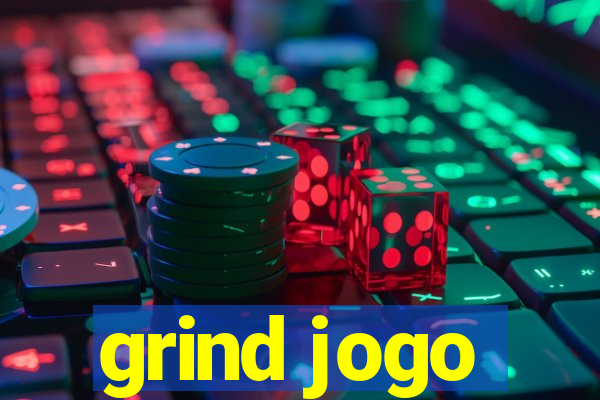 grind jogo