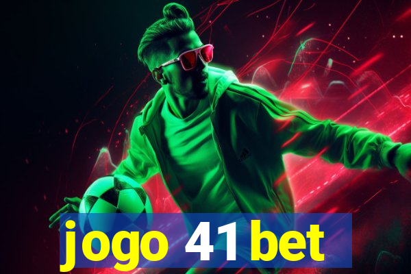 jogo 41 bet