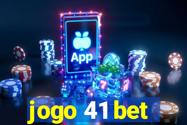 jogo 41 bet