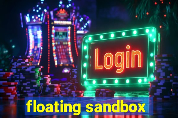 floating sandbox